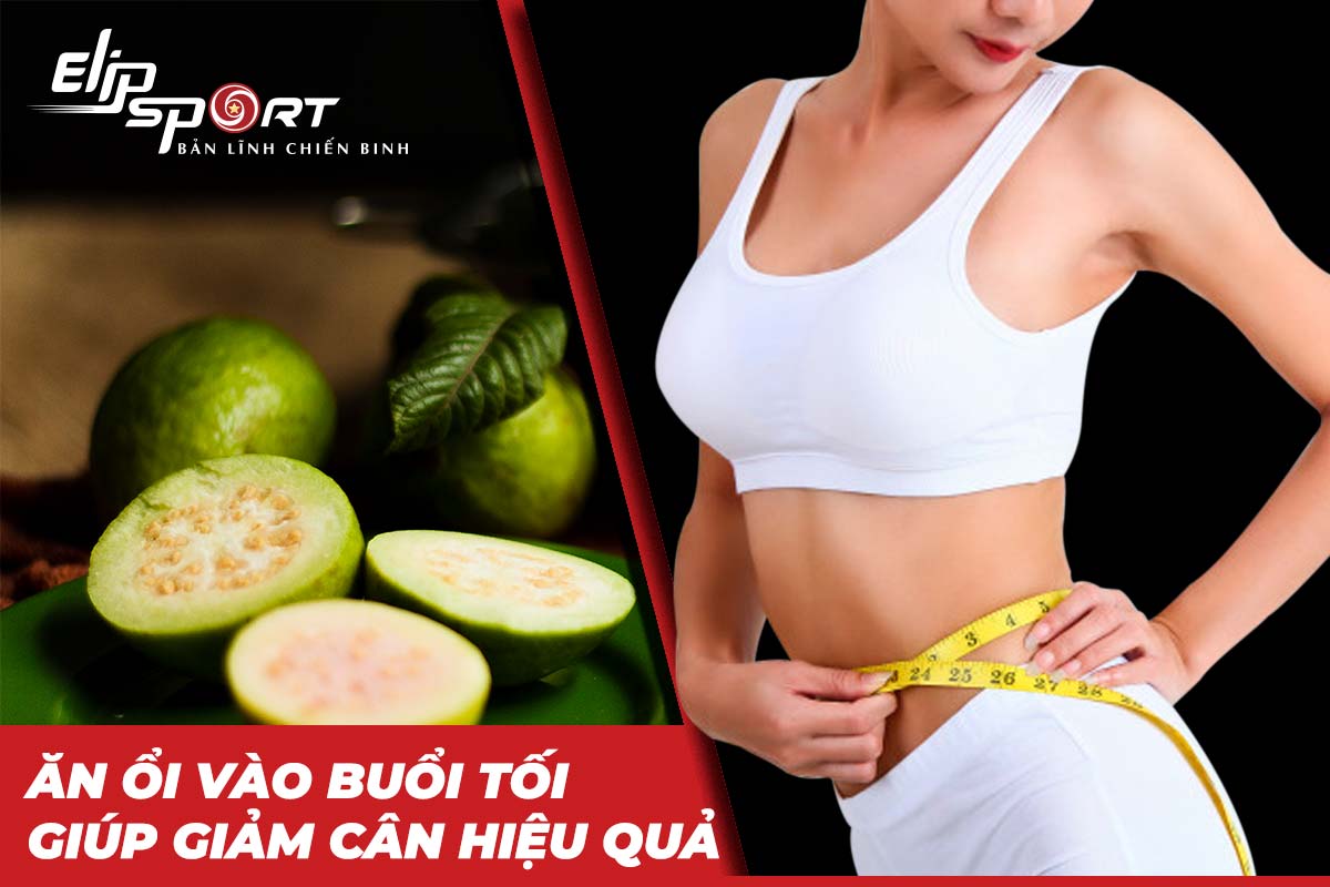 Ăn ổi có giảm cân không, những điều bất ngờ về ổi mà bạn cần biết