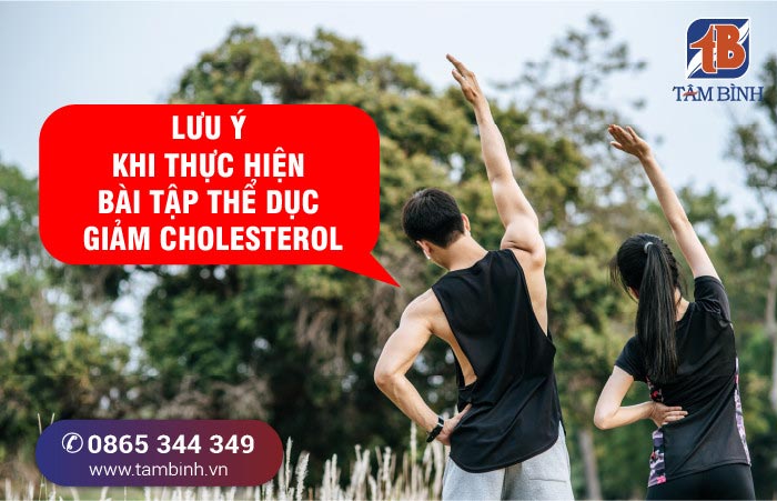 Lưu ý khi thực hiện bài tập thể dục giảm cholesterol