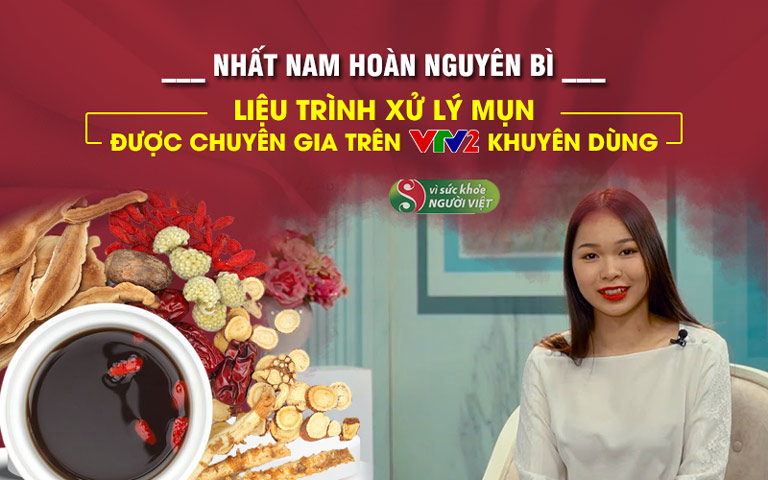 Nhất Nam Hoàn Nguyên Bì được khuyên dùng trong chương trình “Vì sức khỏe người Việt”