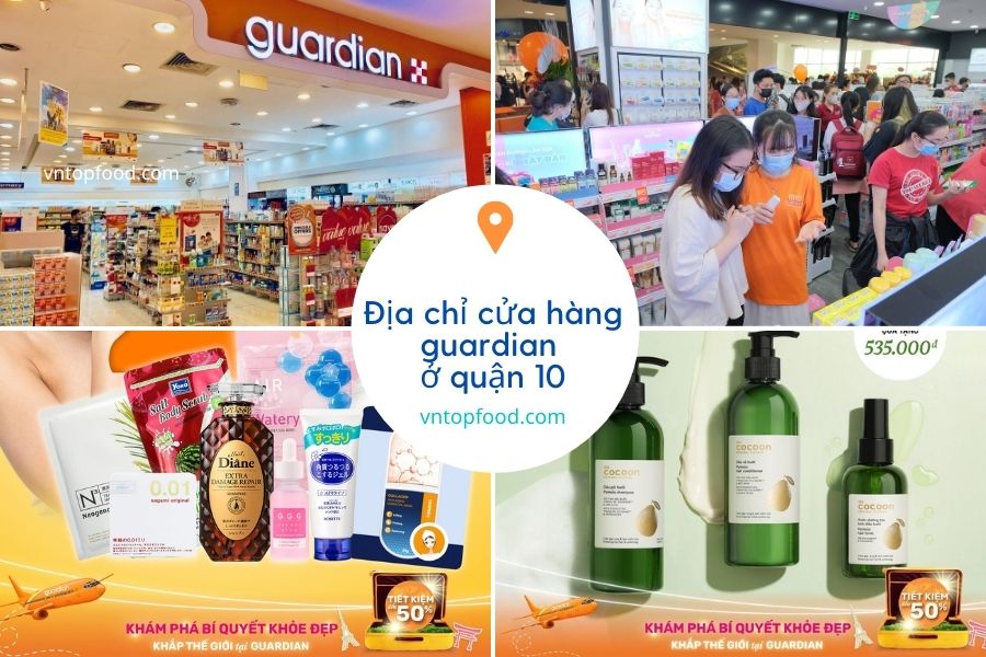 Địa chỉ cửa hàng guardian gần đây ở quận 10