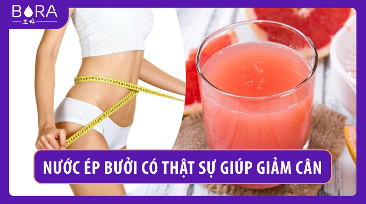 Nước ép bưởi mang đến hiệu quả giảm cân như thế nào?