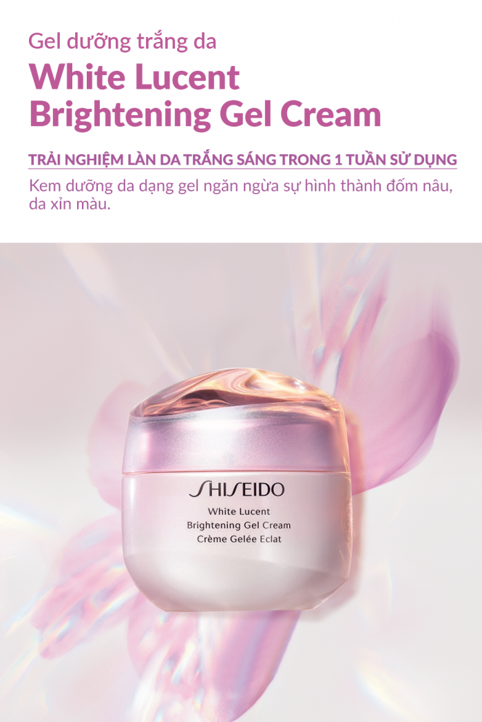 Gel dưỡng trắng da Shiseido White Lucent Brightening Gel Cream 50ml