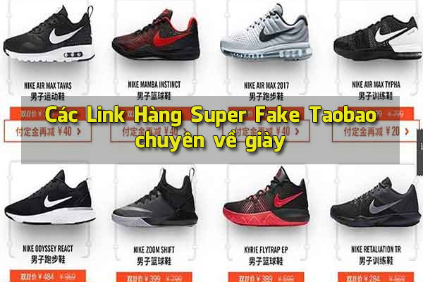 Các Link Hàng Super Fake Taobao chuyên về giày