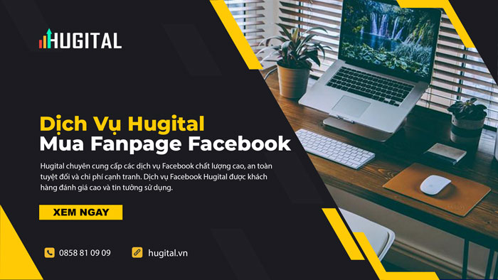 Hugital chuyên cung cấp dịch vụ mua fanpage facebook giá rẻ chất lượng cao
