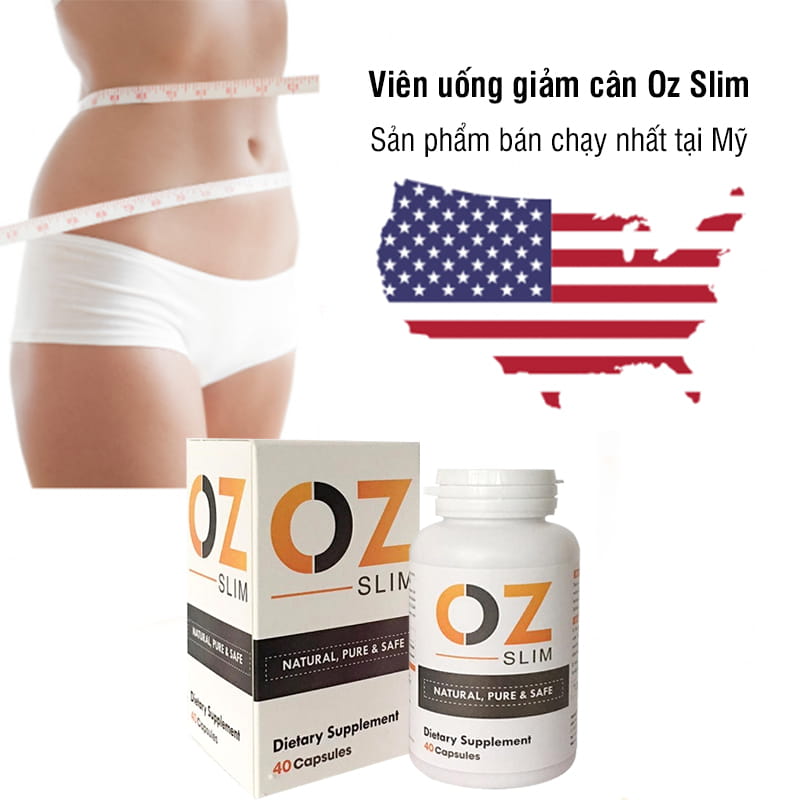 Viên uống giảm cân Oz Slim 40 viên của Mỹ1