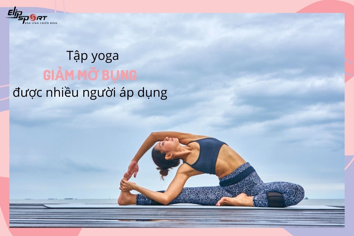 yoga giảm mỡ bụng cho người mới tập
